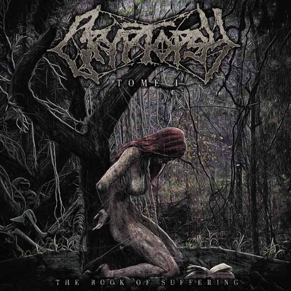 Cryptopsy – THE BOOK OF SUFFERING – TOME I CD