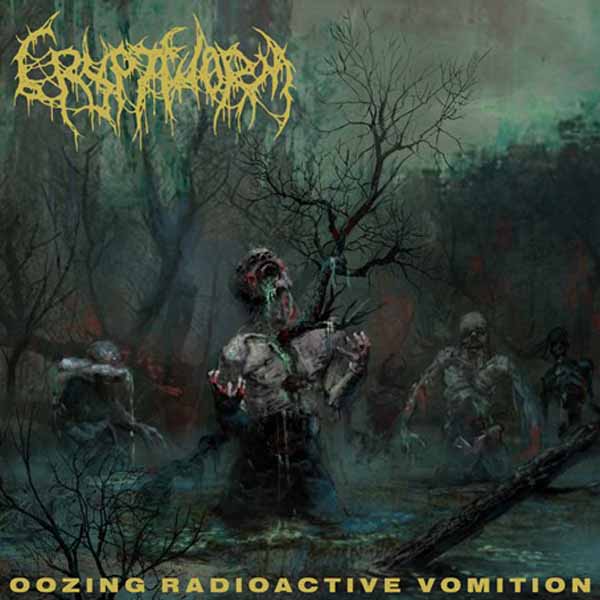 Cryptworm – OOZING RAIDOACTIVE VOMITION CD
