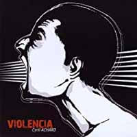 Cyril Achard – VIOLENCIA CD