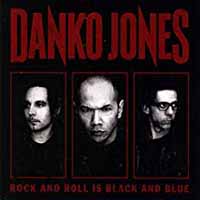 Danko Jones – ROCK AND ROLL IS BLACK AND BLUE Vinyl LP