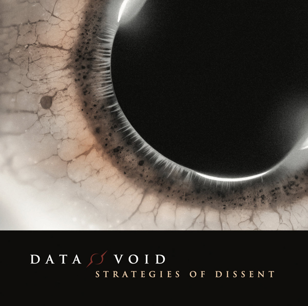Data Void – STRATEGIES OF DISSENT CD