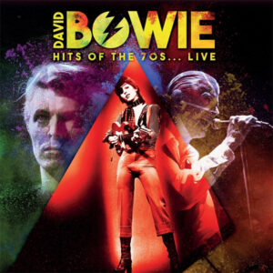 David Bowie - HITS OF THE 70S… LIVE (COLOURED VINYL) Vinyl LP