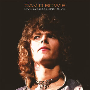 David Bowie - LIVE & SESSIONS 1970 (2LP) Vinyl Double Album