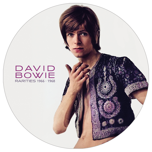 David Bowie – RARITIES 1966-1968 (PICTURE DISC) Vinyl 12″ Picture Disc