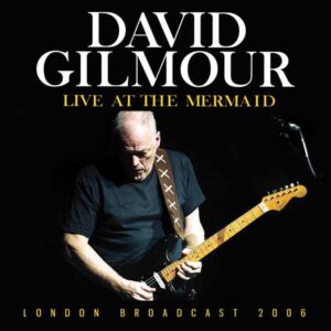 David Gilmour - LIVE AT THE MERMAID CD