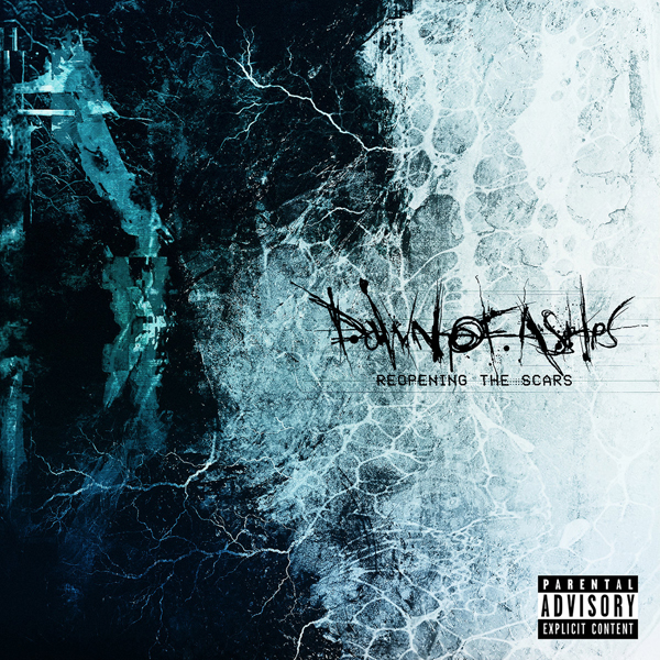 Dawn of Ashes – REOPENING THE SCARS CD