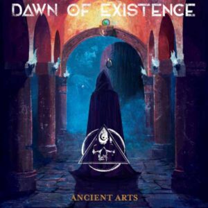 Dawn of Existence - ANCIENT ARTS Compact Disc Digi