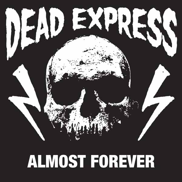 Dead Express – ALMOST FOREVER Vinyl LP