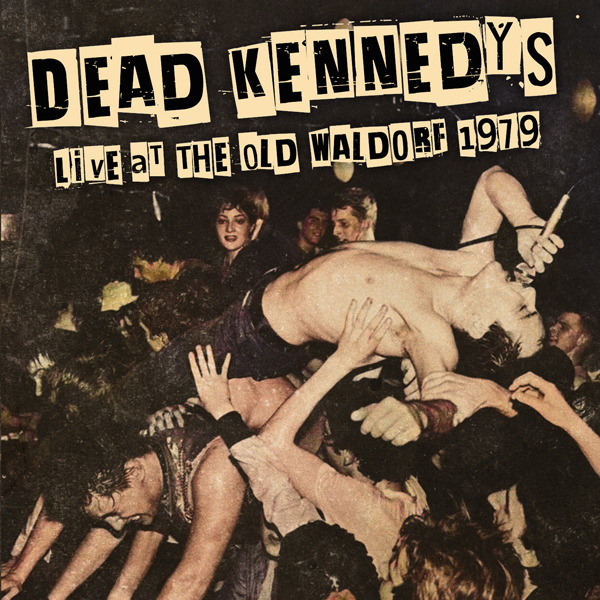 Dead Kennedys – LIVE AT THE OLD WALDORF 1979 (RED VINYL) Vinyl LP