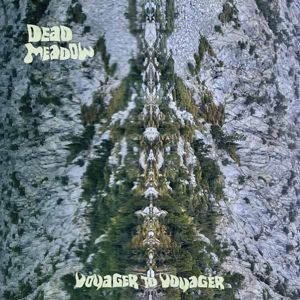 Dead Meadow – VOYAGER TO VOYAGER (RED VINYL) Vinyl LP