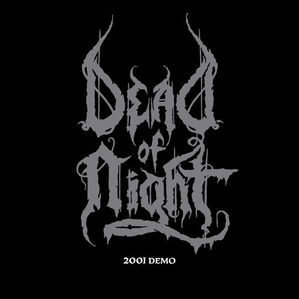 Dead Of Night – 2001 DEMO ( MLP ON BLACK VINYL W/ SILKSCREENED B SIDE) Vinyl LP