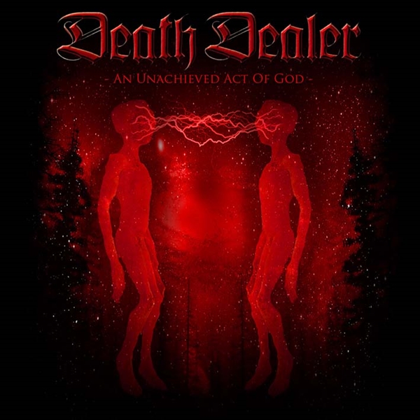 Death Dealer – AN UNACHIEVED ACT OF GOD CD