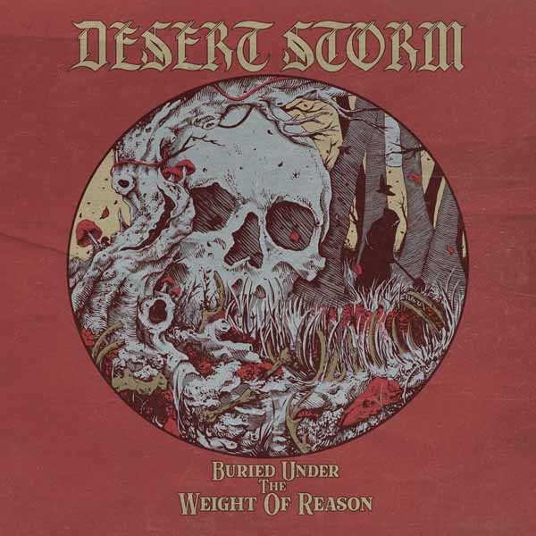 Desert Storm – BURIED UNDER THE WEIGHT OF REASON (GOLDEN NUGGET VINYL) Vinyl LP