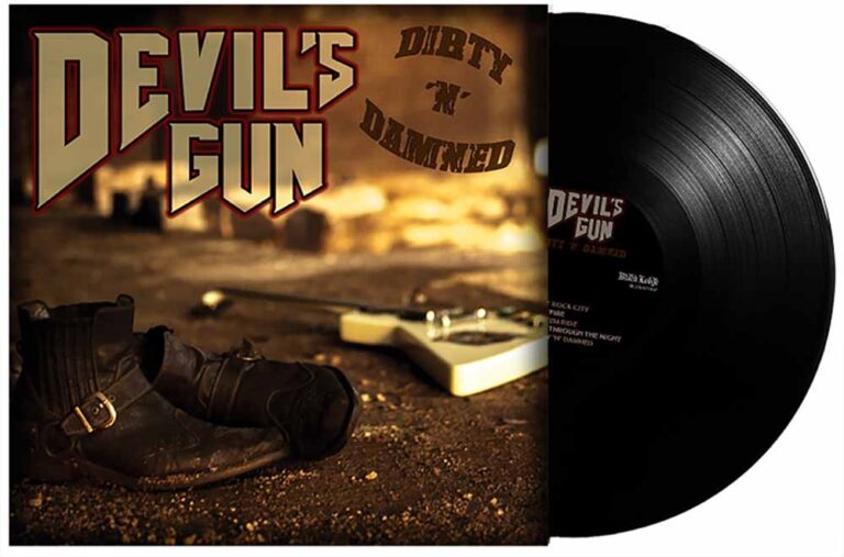 Devil’s Gun – DIRTY N DAMNED Vinyl LP
