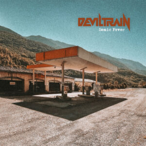 DEVILTRAIN - SONIC FEVER Vinyl LP