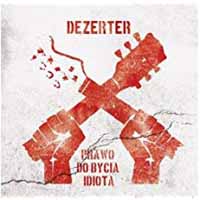 Dezerter – PRAWO DO BYCIA IDIOTA CD