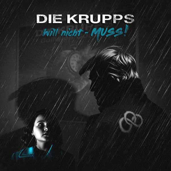 Die Krupps – WILL NICHT – MUSS! / ON COLLISION COURSE Vinyl EP