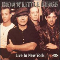 DION ‘N’ LITTLE KINGS – LIVE IN NEW YORK CD