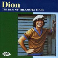 Dion – THE BEST OF THE GOSPEL YEARS CD