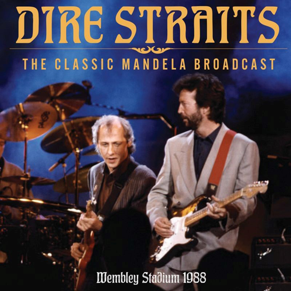 Dire Straits – THE CLASSIC MANDELA BROADCAST CD