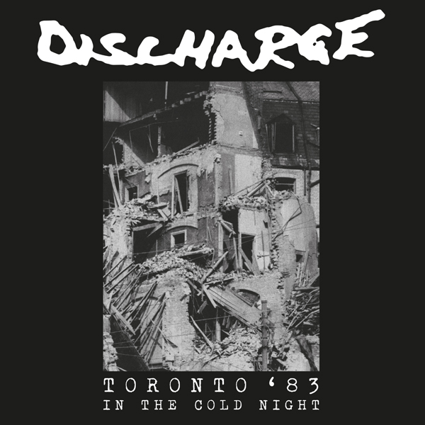 Discharge – IN THE COLD NIGHT – TORONTO ’83 CD