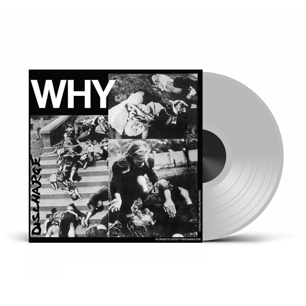 Discharge – WHY (PHD EXCLUSIVE CLEAR VINYL) Vinyl LP