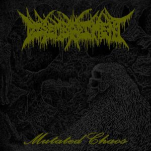 Disembodiment - MUTATED CHAOS Mini CD