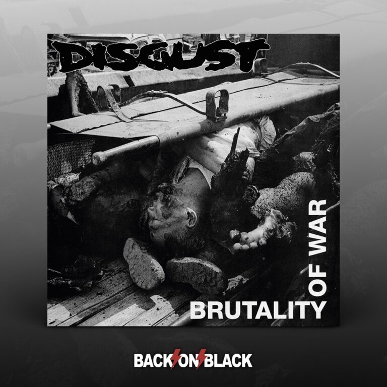 Disgust – BRUTALITY OF WAR CD