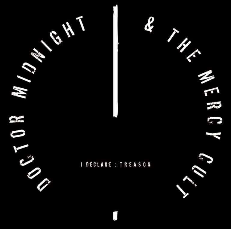 Doctor Midnight & The Mercy Cult – I DECLARE: TREASON CD