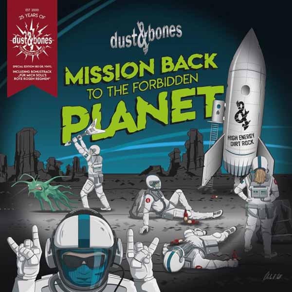 Dust & Bones – MISSION BACK TO THE FORBIDDEN PLANET (GLOW IN THE DARK GREEN) Vinyl LP