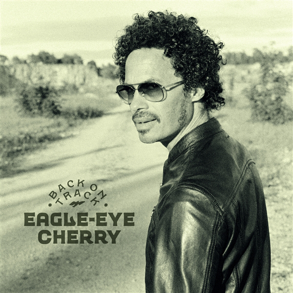 Eagle-Eye Cherry – BACK ON TRACK CD