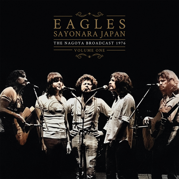 Eagles – SAYONARA JAPAN VOL.1 (2LP) Vinyl Double Album