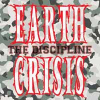 Earth Crisis - THE DISCIPLINE CD