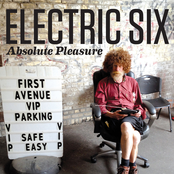 Electric Six – ABSOLUTE PLEASURE CD
