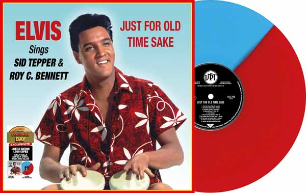 Elvis Presley – SINGS SID TEPPER & ROY C. BENNETT – JUST FOR OLD TIME SAKE (RSD 2025) Vinyl LP