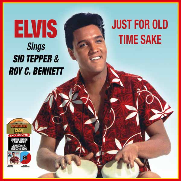 Elvis Presley – SINGS SID TEPPER & ROY C. BENNETT – JUST FOR OLD TIME SAKE (VINYL REPLICA)(RSD 2025) CD
