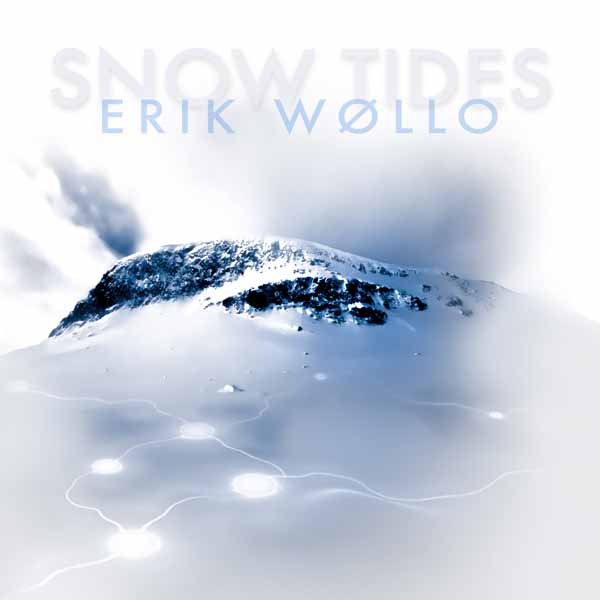 Erik Wollo – SNOW TIDES CD