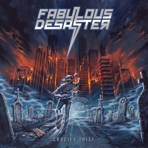 Fabulous Desaster – CRUCIFY THIS! CD