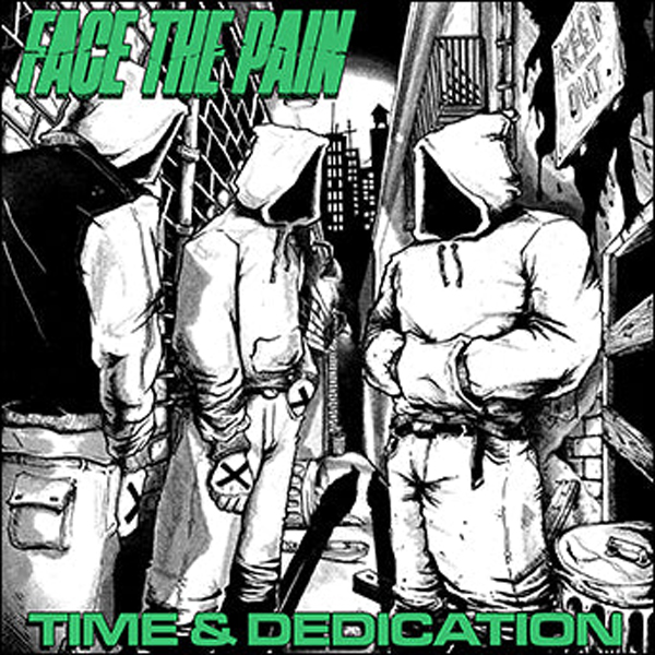 Face The Pain – TIME & DEDICATION Vinyl LP
