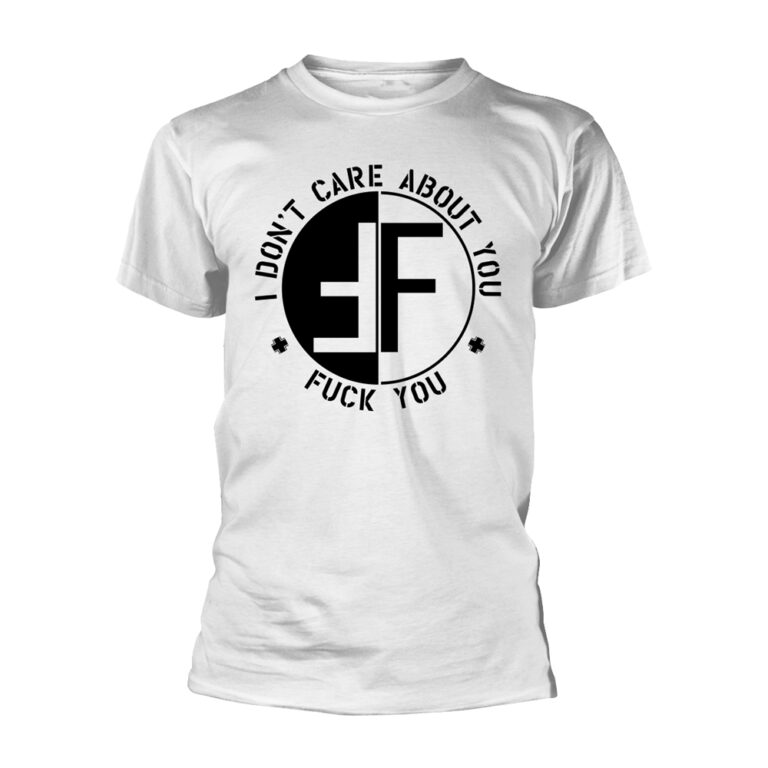 Fear – I Don’t Care About You T-Shirt