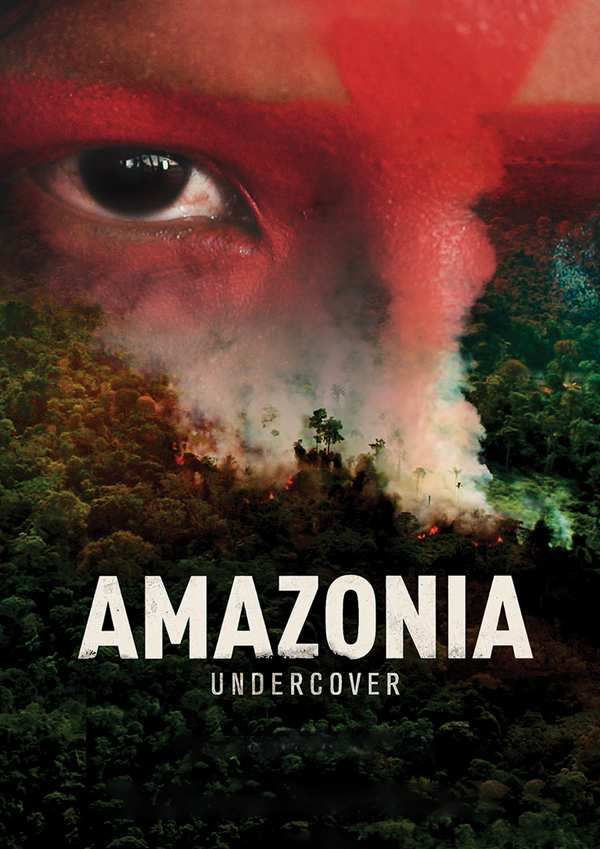 Feature Film – AMAZONIA UNDERCOVER DVD