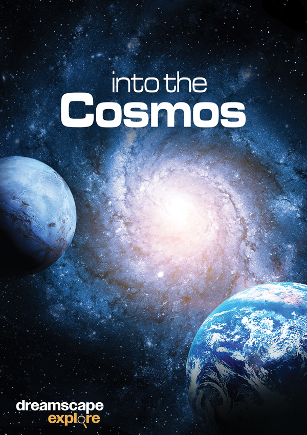 Feature Film – DREAMSCAPE EXPLORE: INTO THE COSMOS DVD