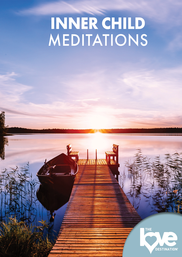 Feature Film – THE LOVE DESTINATION COURSES: INNER CHILD MEDITATIONS DVD