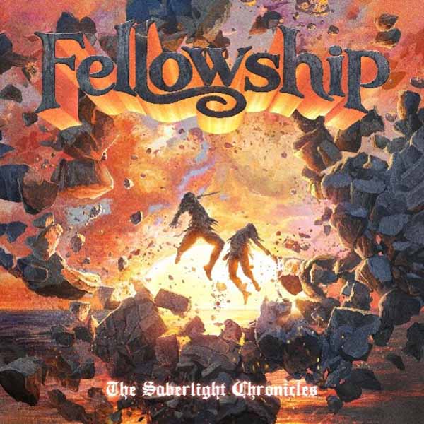 Fellowship – THE SABERLIGHT CHRONICLES (REISSUE 2026) CD