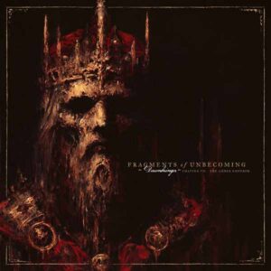 Fragments Of Unbecoming - DAWNBRINGER CD