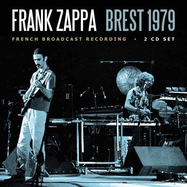 Frank Zappa – BREST 1979 (2CD) Compact Disc Double