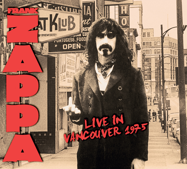 Frank Zappa – LIVE IN VANCOUVER 1975 (2CD) Compact Disc Double