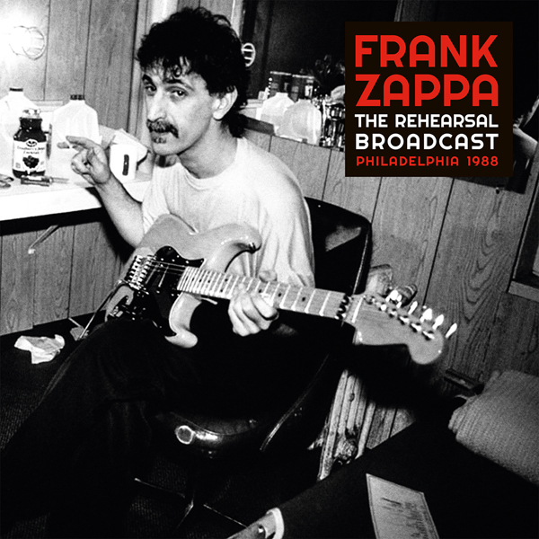 Frank Zappa – THE REHEARSAL BROADCAST (2LP) Vinyl Double Album