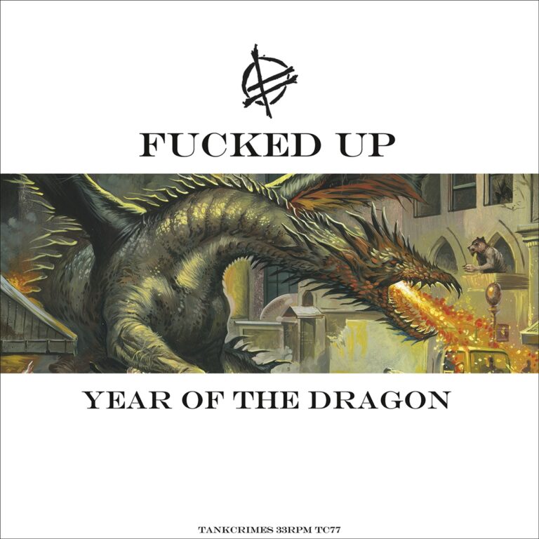Fucked Up – YEAR OF THE DRAGON CD EP