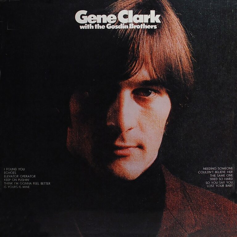 Gene Clark – GENE CLARK AND THE GOSDIN BROTHERS CD